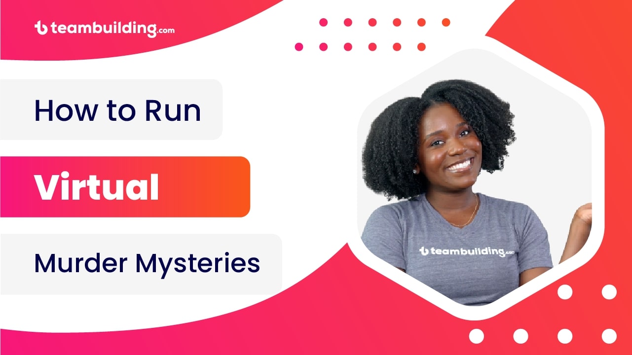 How to Run Virtual Murder Mysteries