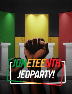 Juneteenth Jeoparty!