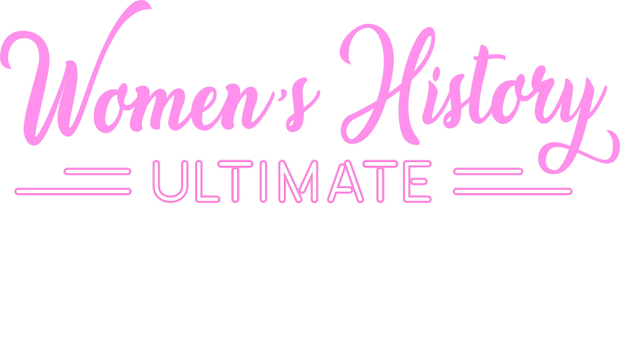 A Celebration of Women's History: Ultimate Game Show 
