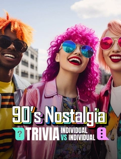 '90s Nostalgia Trivia: Individual vs Individual (45 min)