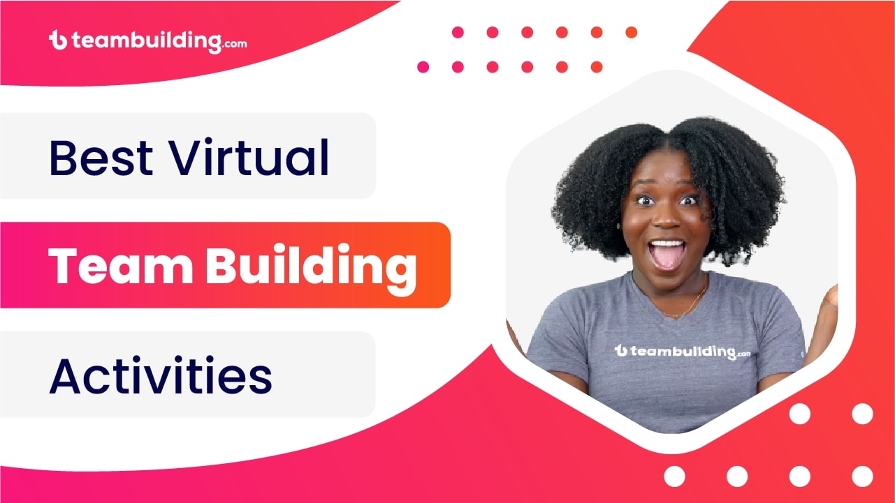 Virtual Team Building Activities