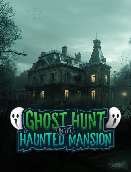 Ghost Hunt in the Haunted Mansion